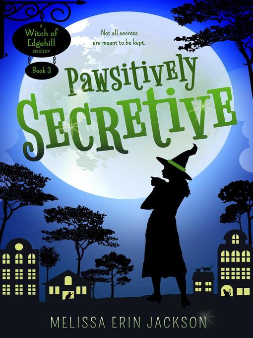 Title details for Pawsitively Secretive by Melissa Erin Jackson - Available